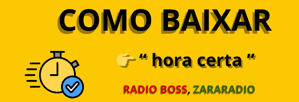 CLIQUE AQUI PARA BAIXAR A HORA CERTA!